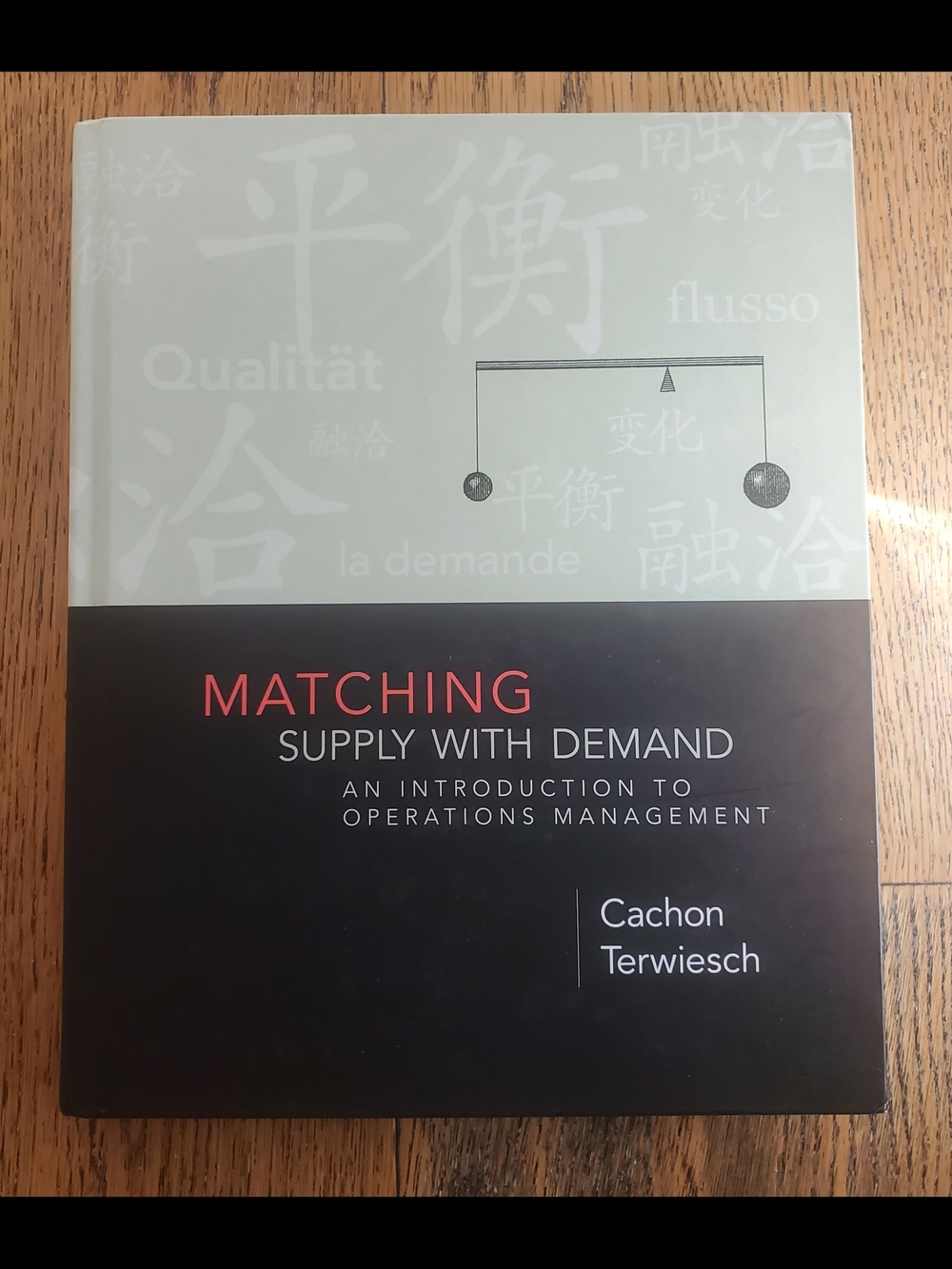 "Matching Supply With Demand" - Hardcover - By Cachon Terwiesch